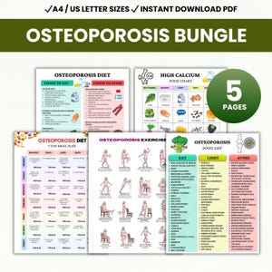 May include: A bundle of five printable pages on osteoporosis, including diet plans, exercise guides, and food lists. The pages feature colorful charts with text and illustrations, designed for educational purposes. The title "OSTEOPOROSIS BUNGLE" is displayed at the top.