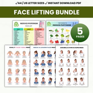 May include: A bundle of printable guides for face lifting, including food lists and exercise routines. The guides feature text and illustrations on topics like reducing puffiness, daily yoga, and neck exercises. The bundle includes 5 pages.