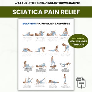 May include: A printable PDF with exercises for sciatica pain relief. The document includes illustrations of various stretches, such as knee-to-chest, cobra, and hamstring stretches, with instructions. Includes a bonus meal planner template.