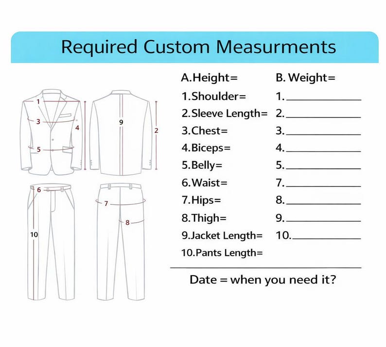May include: Diagram illustrating required custom measurements for a suit, including height, weight, shoulder, sleeve length, chest, biceps, belly, waist, hips, thigh, jacket length, and pants length. The text "Required Custom Measurements" is at the top.