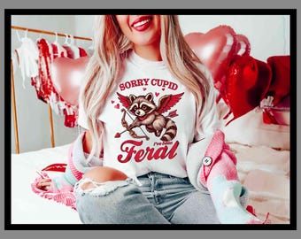 Désolé Cupidon, j'ai été sauvage | T-shirt unisexe sweat à capuche barboteuse | Impression DTF premium | Esthétique vintage rétro | Cadeau| TE462