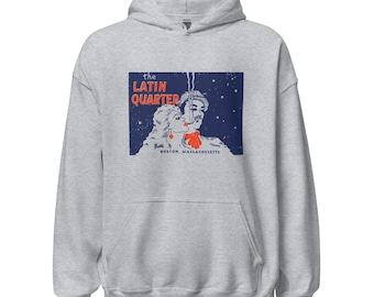 Könnte beinhalten: Ein hellgrauer Kapuzenpullover mit einem Grafik im Vintage-Stil von "The Latin Quarter" in Boston, Massachusetts. Die Grafik zeigt ein Paar mit rotem Akzent. Der Kapuzenpullover hat eine Kapuze mit Kordelzug und eine Kängurutasche.
