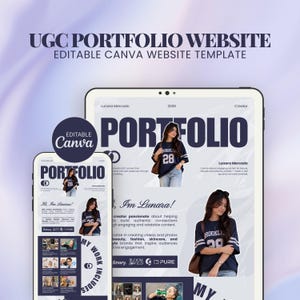May include: An editable Canva website template for a UGC portfolio featuring a tablet and smartphone display. The design includes the text UGC PORTFOLIO WEBSITE, EDITABLE CANVA WEBSITE TEMPLATE, PORTFOLIO, Hi, I'm Lunara!, and MY WORK INCLUDES.