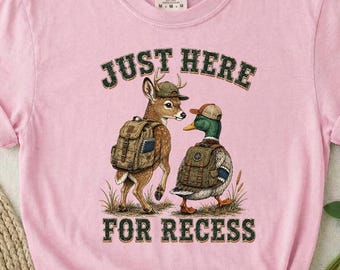 Just Here For Recess Shirt, Funny Deer Duck Shirt, Hunting Humor Tee, Comfort Colors Shirt, Womens Hunting Shirt, Wildlife Tee