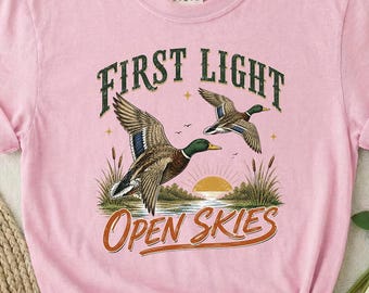 First Light Open Skies Shirt, Duck Hunting Shirt, Mallard Duck Tee, Comfort Colors Shirt, Mens Hunting Shirt, Outdoor Duck Tee