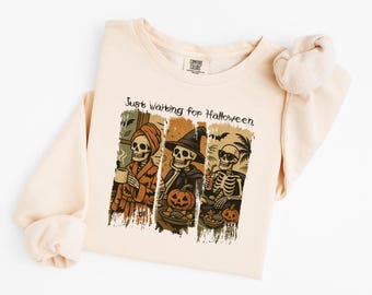 Just Waiting For Halloween Sweatshirt, Skeleton Comfort Colors, Funny Skeleton Fall Shirt, Halloween Countdown Top, Cute Women Halloween Tee
