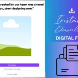 May include: A digital design template with a landscape graphic and the text "A template created by our team was shared with you, start designing now." The image also includes the words "Instant Download DIGITAL FILES."