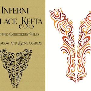 Inferni Palace Kefta: Machine Embroidery Files for Shadow and Bone Marie Cosplay
