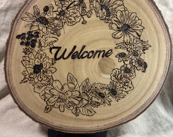 8-10" Wood Burned Welcome Floral Wreath Sign
