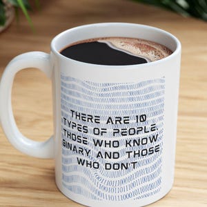 There Are 10 Types of People Binary Joke Mug | Funny Programmer Gift | Geek Coffee Cup | Computer Nerd Mug for Coders
