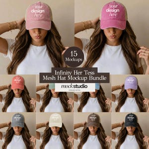 May include: A mockup bundle featuring 15 mesh hats in various colors, each with the text "your design here" on the front. The hats are displayed on a person wearing a white t-shirt. The text "Infinity Her Tess Mesh Hat Mockup Bundle" is also visible.