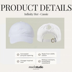 May include: A white baseball cap shown from the front and back, featuring a concealed ponytail opening at the rear. The cap includes an adjustable strap with a brass-toned metal buckle. Text on the image reads: PRODUCT DETAILS, Infinity Her, Cassie.