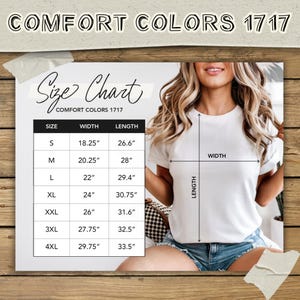 Puede incluir: Una tabla de tallas Comfort Colors 1717 para una camiseta, que muestra las medidas de ancho y largo en pulgadas para las tallas S a 4XL. La tabla incluye una gu&iacute;a visual sobre una camiseta blanca que muestra c&oacute;mo se mide.