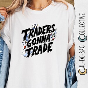 Traders Gonna Trade Shirt, Comfort Colors 1717 Grafik T-Shirt, Retro Brush Lettering Top, Vintage Pin Sammler Humor Geschenk Outfit, Park Day T-Shirt