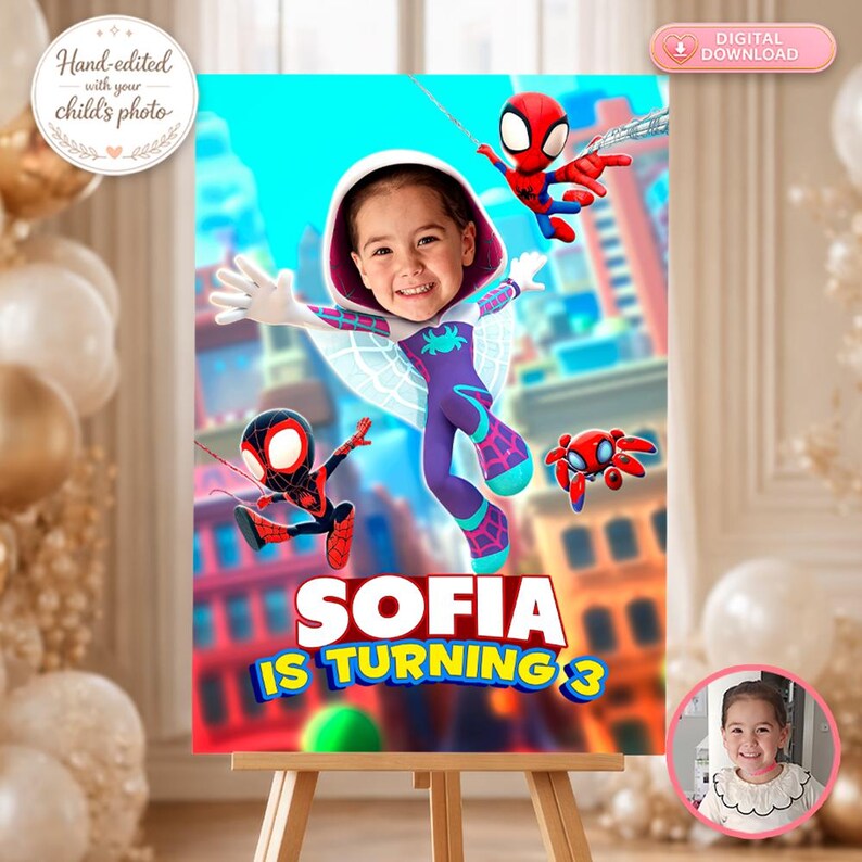 Puede incluir: Un p&oacute;ster de cumplea&ntilde;os descargable digitalmente con la foto de un ni&ntilde;o como Spider-Gwen, con el texto "SOFIA IS TURNING 3". El p&oacute;ster incluye personajes de Spider-Man y una peque&ntilde;a foto del ni&ntilde;o.