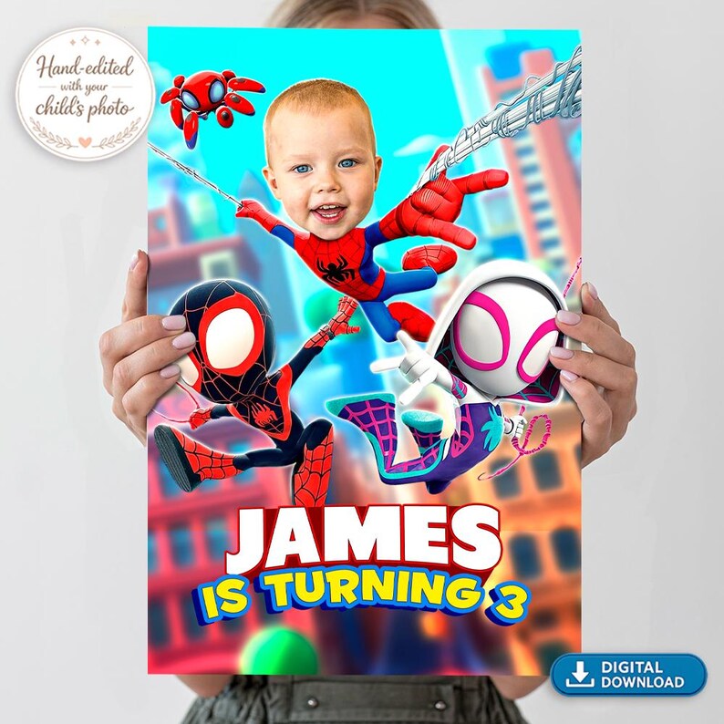 May include: A personalized poster featuring a child's face superimposed on a Spider-Man-themed design. The poster includes the text "JAMES IS TURNING 3" in yellow and blue, with various Spider-Man characters and a cityscape background.