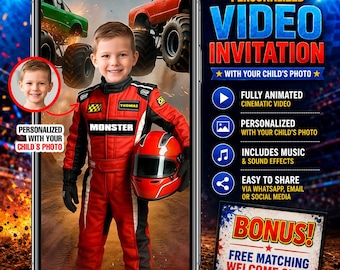 May include: A digital smartphone display showing a personalized video invitation featuring a child in a red and black racing suit holding a helmet, with monster trucks in the background. Text includes Personalized Video Invitation and Bonus Free Matching Welcome Sign.
