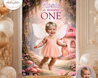 Fairy First Birthday Welcome Sign with Photo, Enchanted Garden Baby Girl Poster (Digital Download)