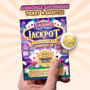 Peut inclure: Un ticket à gratter avec le mot "JACKPOT" et "CASINO LAS VEGAS" dans un design sur le thème du casino. Une pièce d'or est à côté du ticket. Le texte "TU VAS ÊTRE PAPA" est visible sur le ticket.
