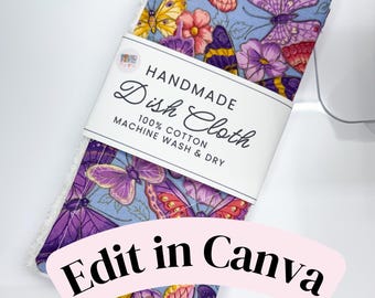 EDITABLE Dish Cloth Wrap Labels - Printable Tags for Handmade, Custom Packaging, Dishcloth Wraps, Printable Product Packaging