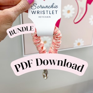 May include: A pink and white patterned fabric scrunchie wristlet keychain attached to a white display card with the text SCRUNCHIE WRISTLET KEYCHAIN. The image includes the text BUNDLE and PDF DOWNLOAD overlaid on the product display.