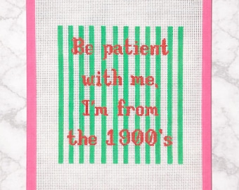 Ten paciencia conmigo Lienzo de punto de aguja