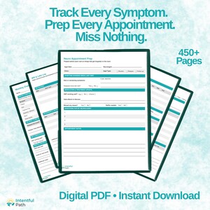 Pode incluir: Um PDF digital com formulários para rastrear sintomas e preparar consultas. Os formulários incluem seções para alterações de sintomas, atualizações de medicamentos e notas de consultas. O texto diz "Track Every Symptom. Prep Every Appointment. Miss Nothing."