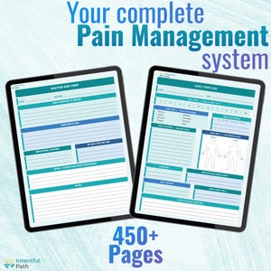 May include: Two digital tablets displaying a pain management system with 450+ pages. The screens show templates titled Doctor Visit Prep and Daily Pain Log, featuring teal and blue headers, lined sections for notes, and a body map diagram.
