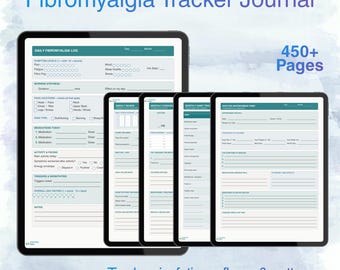May include: A digital Fibromyalgia Tracker Journal with 450+ pages displayed on multiple tablet screens. The pages feature teal and gray layouts for tracking daily symptoms, pain levels, medications, doctor appointments, and activity patterns.