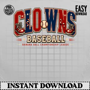 Può includere: Un design grafico digitale con il testo CLOWNS BASEBALL BANANA BALL CHAMPIONSHIP LEAGUE. La parola CLOWNS è in grandi lettere stampatello rosse e blu con due scarpe da clown rosse e una palla da baseball che sostituiscono la lettera O.