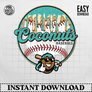 Könnte beinhalten: Ein digitales Design mit einem Baseball zum Thema Kokosnuss. Das Design enthält den Text "Coconuts Baseball" in Türkis, mit einer Cartoon-Kokosnuss-Figur, die eine Sonnenbrille und eine Baseballkappe trägt. Der Baseball hat einen Tropfeffekt und die Worte "Instant Download" stehen unten.