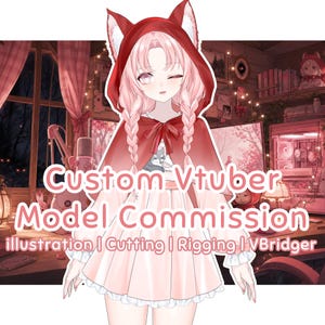 May include: An illustration of a character with pink hair and a red hooded cloak. The text "Custom Vtuber Model Commission" is displayed in a pink font. Additional text includes "illustration | Cutting | Rigging | VBridger". The character is winking.