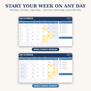 Può includere: Un modello di calendario digitale per dicembre 2027 con intestazione blu scuro e griglia bianca. Il testo recita START YOUR WEEK ON ANY DAY, Monday, Sunday, Saturday... columns rearrange automatically, WEEK STARTS MONDAY e WEEK STARTS SUNDAY.