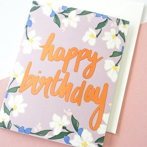 Happy Birthday Rose Gold Foil Card, Birthday Card, A2 Size Card