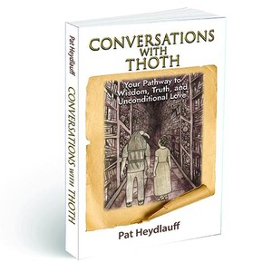 May include: A hardcover book titled "Conversations with Thoth." The cover features the title in gold lettering, with the subtitle "Your Pathway to Wisdom, Truth, and Unconditional Love." An illustration depicts two figures in a library setting.