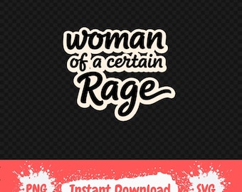 Mujer de cierta rabia PNG: cita feminista sobre los derechos de las mujeres, declaración de protesta de empoderamiento PNG (Descarga digital)