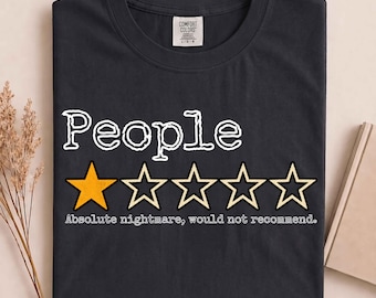 People One Star Absolute Nightmare Would Not Recommend T-Shirt, Funny Coworker Gift, Office Humor Shirt, Sarcastic Work Tee