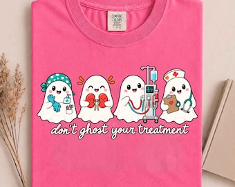Don't Ghost Your Treatment Funny Dialysis Nurse RN Halloween T-Shirt, Nephrology Nurse Tee, Spooky Nurse Gift, Kidney Nurse Shirt
