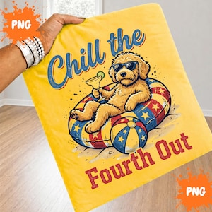 May include: A yellow blanket featuring a graphic of a golden-colored dog wearing sunglasses, lounging in a red, white, and blue star-patterned inflatable pool float while holding a drink. The text reads Chill the Fourth Out in blue and red.