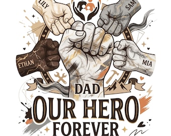 Meilleur papa de tous les temps PNG, Png fête des pères, conception personnalisée papa poing bosse, graphique de chemise sublimation notre héros pour toujours fête des pères