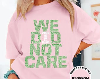 We Did Not Care Football Shirt, Football Champion Shirt