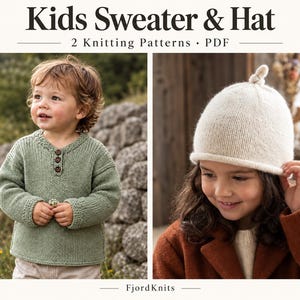 Könnte beinhalten: Eine digitale PDF-Strickanleitung mit dem Titel Kids Sweater & Hat für zwei Modelle. Eines ist ein salbeigrüner Langarmpullover mit einem Henley-Ausschnitt mit drei Knöpfen. Das andere ist eine cremefarbene Strickmütze mit einem kleinen Knoten.