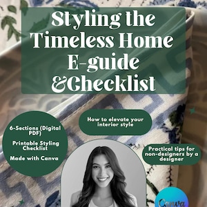 以下が含まれることがあります： 「Styling the Timeless Home」というタイトルのe-ガイドと、インテリアデザインのチェックリスト。6つのセクション、印刷可能なチェックリスト、非デザイナー向けのヒントが含まれています。画像には女性とCanvaのロゴが表示されています。
