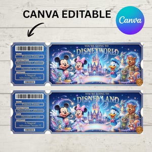 May include: Two rectangular tickets featuring Mickey Mouse, Minnie Mouse, Donald Duck, and a bear against a castle background. Text includes YOU'RE GOING TO DISNEYWORLD, NAME Princess Emma, DESTINATION Disneyworld California, DATE December 5, 2026.
