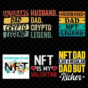 NFT Dad Png Bundle, Crypto Husband Legend Design, International NFT Day Digital Download, Funny Valentine NFT Quote Png