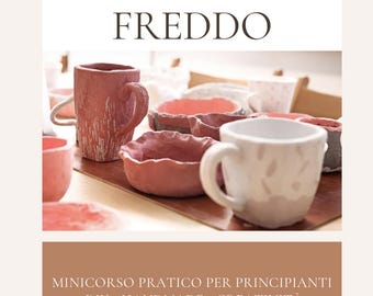Ceramica a Freddo - Minicorso pratico per principianti