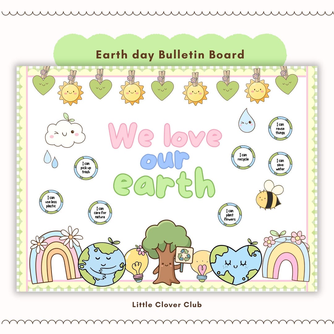 Earth Day Bulletin Board Kit L We Love Our Earth Classroom Decor L ...
