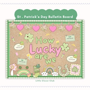 Könnte beinhalten: St. Patrick's Day-Pinnwand mit grünem und rosa Thema. Die Tafel zeigt den Text "How Lucky are we" und enthält Kleeblätter, Herzen, Regenbogen und ein Hufeisen. Die Worte "Little Clover Club" stehen unten.