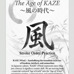 Può includere: Una stampa in bianco e nero con calligrafia giapponese. Il testo recita "The Age of KAZE" e "Stroke Order Practice". L'immagine include un grande carattere kanji nero per "vento" e un tratto di pennello circolare.