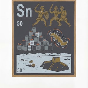 May include: A framed print with a black background features the periodic symbol "Sn" and the number "50" in white. Gold figures of warriors with swords and shields are depicted above a stack of cans. A lightning bolt and a military jacket are also shown.